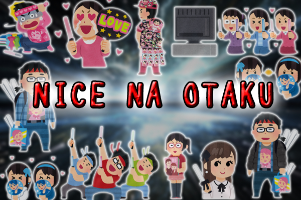 NICE NA OTAKU